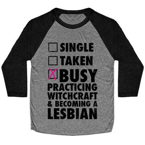 Busy Practicing Witchcraft & Becoming A Lesbian (Vintage) Baseball Tee