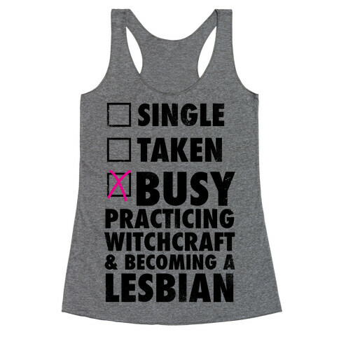 Busy Practicing Witchcraft & Becoming A Lesbian (Vintage) Racerback Tank Top