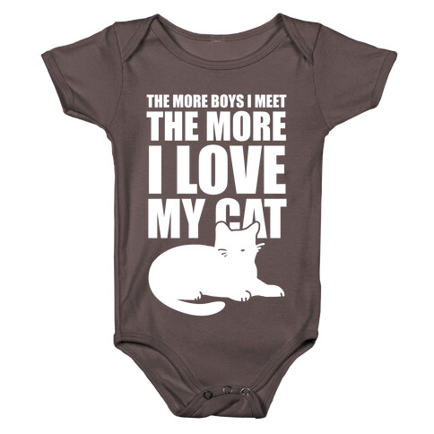The More Boys I Meet The More I Love My Cat (White Ink) Baby One-Piece