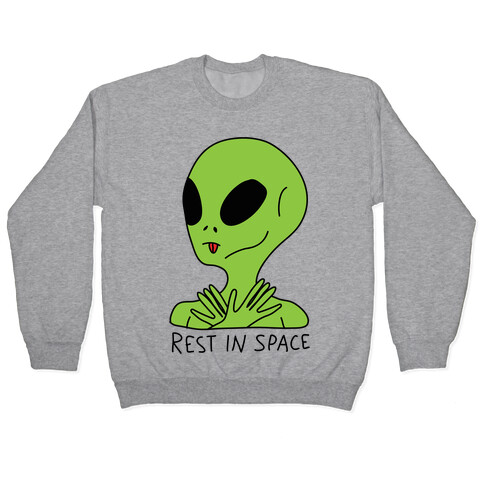 Rest In Space Pullover