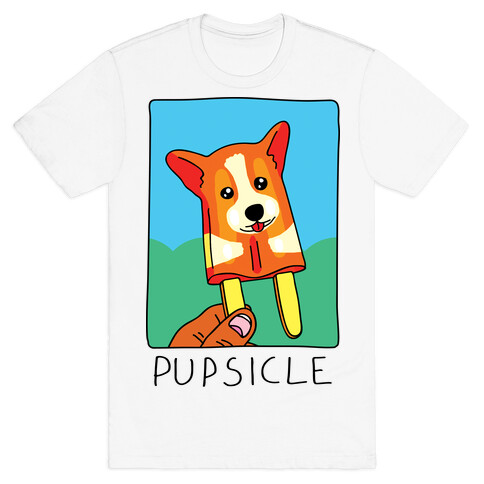 Pupsicle T-Shirt