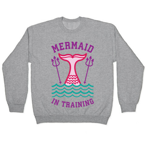 Mermaid In Training Pullover