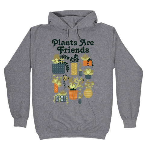 Plants Are Friends Retro Hooded Sweatshirt