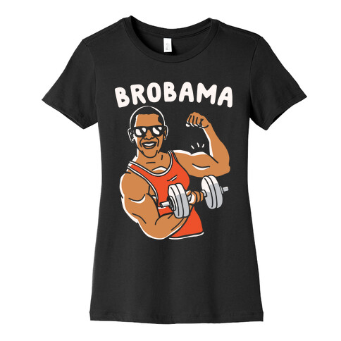 Brobama Womens T-Shirt