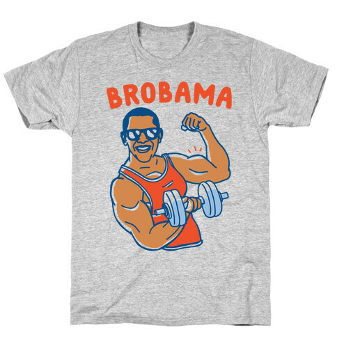 Brobama T-Shirt