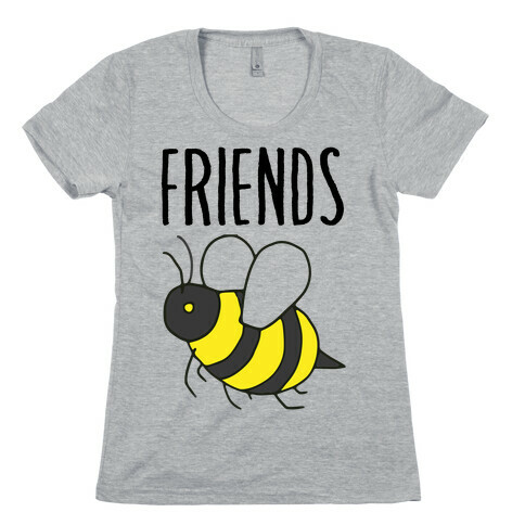Best Friends: Bee Womens T-Shirt