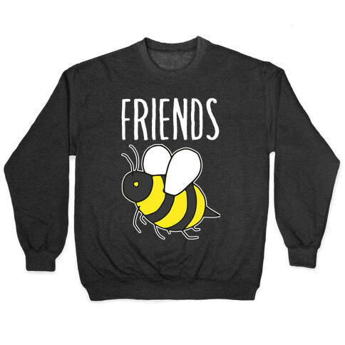 Best Friends: Bee  Pullover