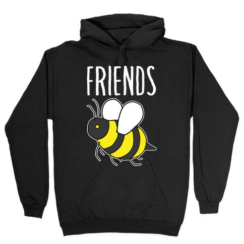 Best Friends: Bee  Hooded Sweatshirt