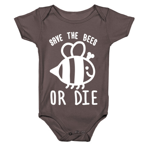 Save The Bees Or Die Baby One-Piece