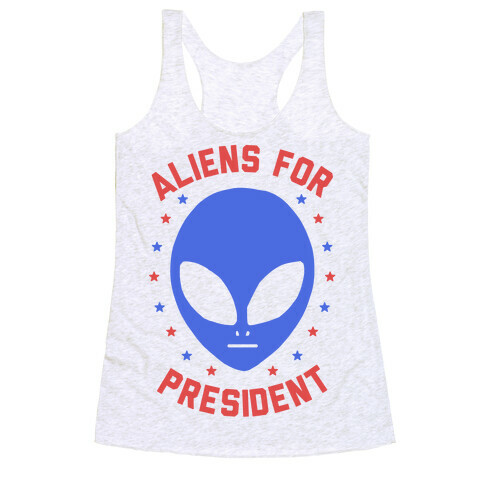 Aliens For President Racerback Tank Top