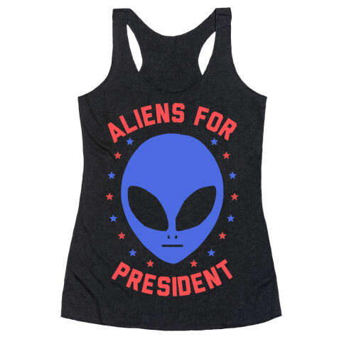 Aliens For President Racerback Tank Top