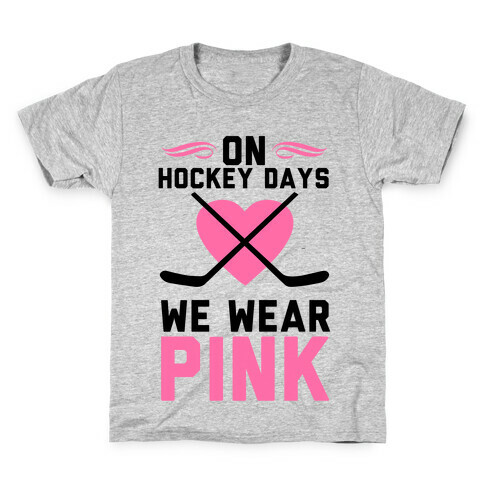 On Hockey Days We Wear Pink Kids T-Shirt