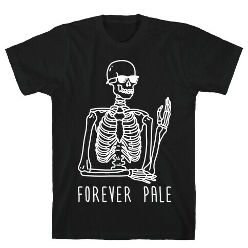 Forever Pale T-Shirt