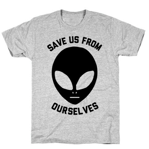 Save Us From Ourselves T-Shirt