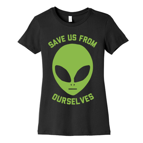 Save Us From Ourselves Womens T-Shirt