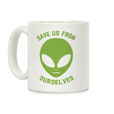 Save Us From Ourselves Coffee Mug