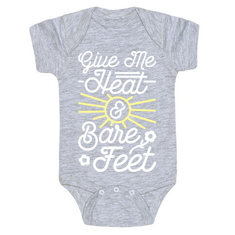 Give Me Heat & Bare Feet Baby One-Piece
