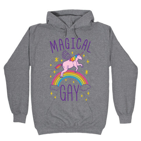 Magical Gay Hooded Sweatshirt