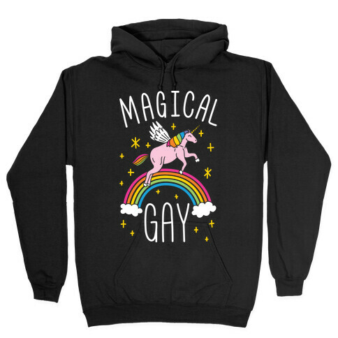 Magical Gay Hooded Sweatshirt