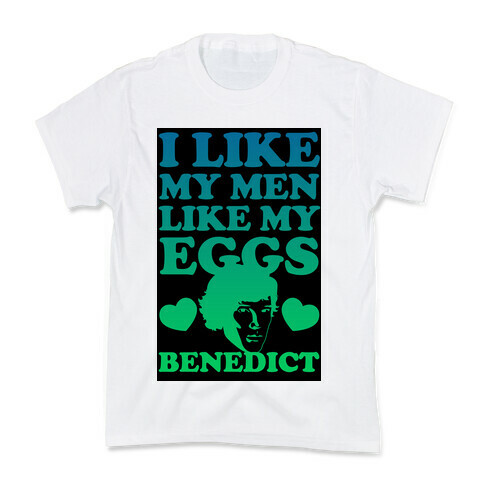 I Like My Men Like My Eggs.. Benedict (Sunrise) Kids T-Shirt
