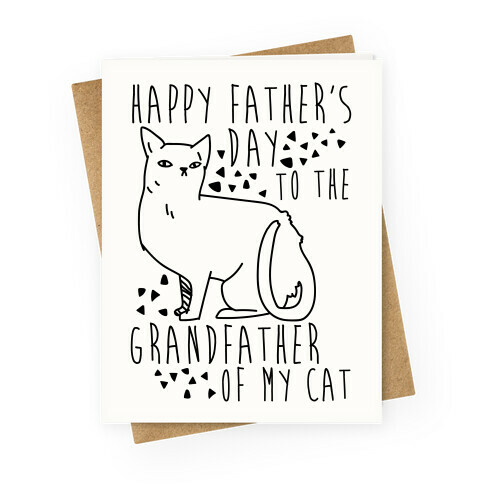 Happy Father's Day to the Grandfather of My Cat Greeting Card