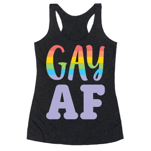 Gay AF Racerback Tank Top