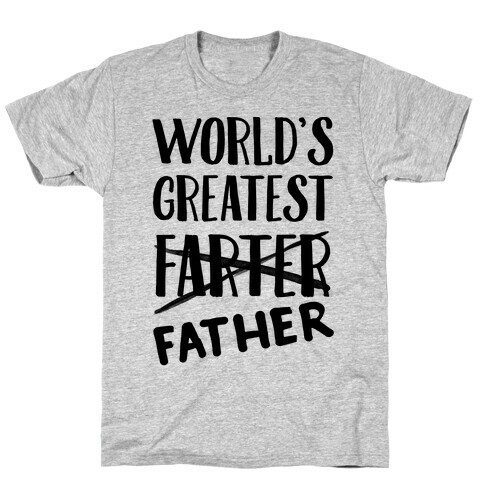 World's Greatest Farter T-Shirt