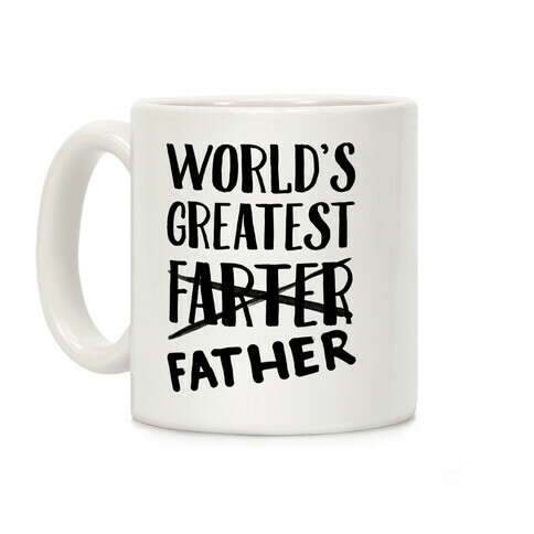 World's Greatest Farter Coffee Mug