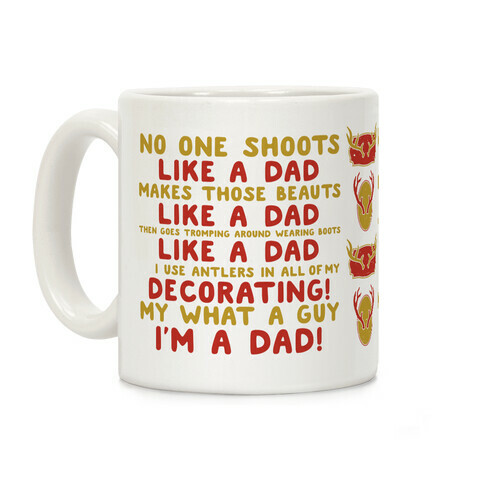 No One Shoots Like A Dad Makes Those Beauts like a Dad Coffee Mug