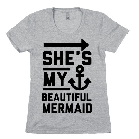 She's My Beautiful Mermaid Womens T-Shirt