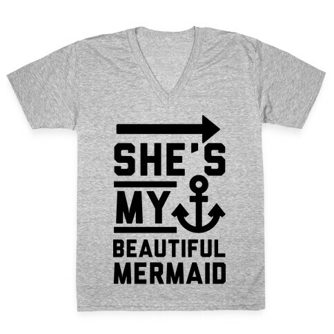 She's My Beautiful Mermaid V-Neck Tee Shirt