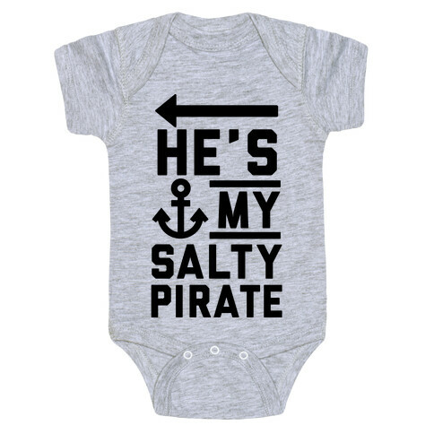 He's My Salty Pirate Baby One-Piece
