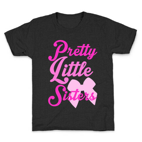 Pretty Little Sisters Kids T-Shirt