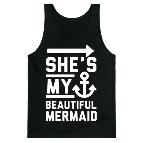 She's My Beautiful Mermaid Tank Top