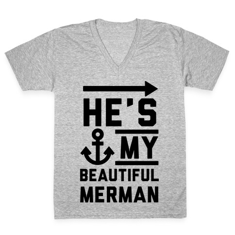 He's My Beautiful Merman V-Neck Tee Shirt