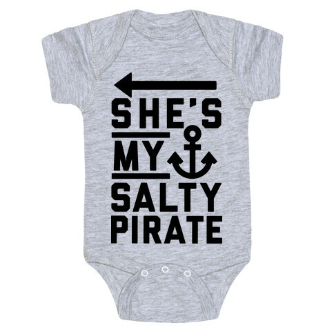 She's My Salty Pirate Baby One-Piece