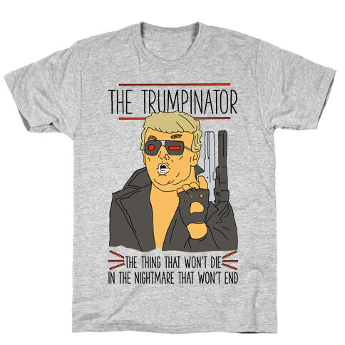 The Trumpinator T-Shirt