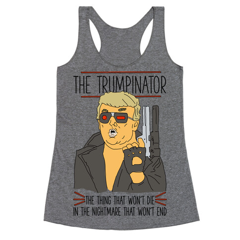 The Trumpinator Racerback Tank Top