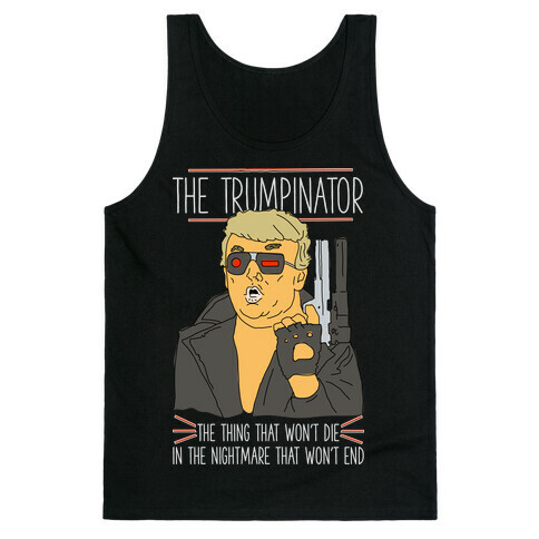 The Trumpinator Tank Top