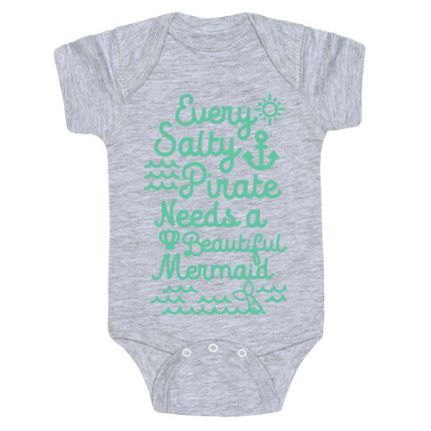 Every Salty Pirate Needs A Beautiful Mermaid Baby One-Piece