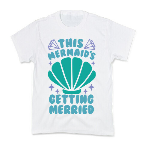 This Mermaid's Getting Merried Kids T-Shirt