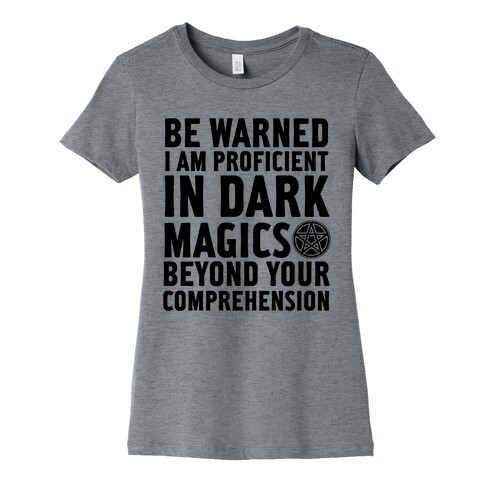 Be Warned Womens T-Shirt