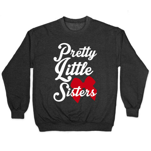 Pretty Little Sisters Pullover