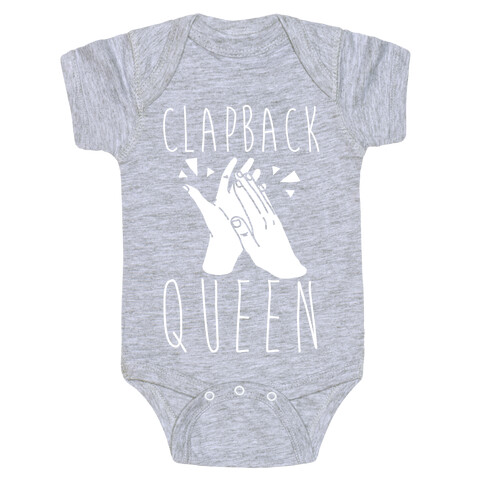Clapback Queen Baby One-Piece