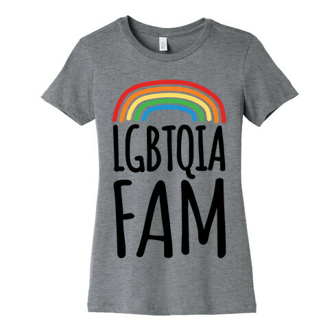 LGBTQIA FAM Womens T-Shirt