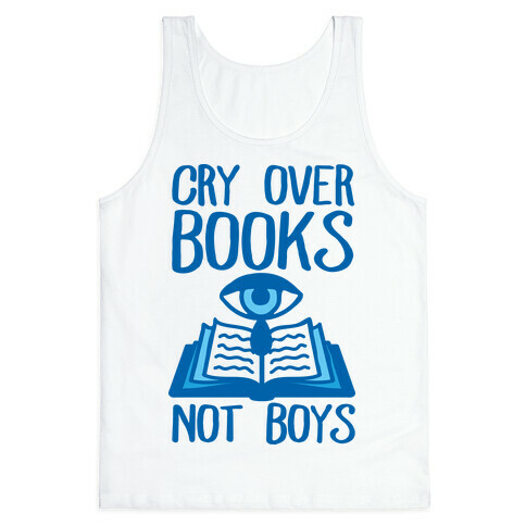 Cry Over Books Not Boys Tank Top