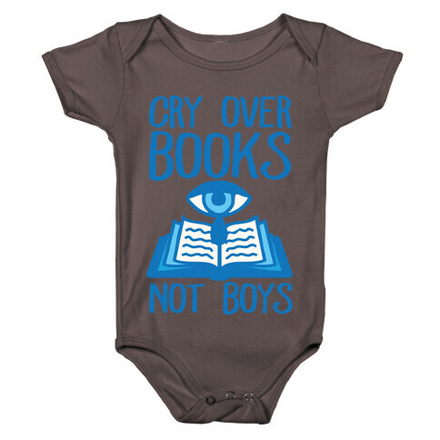 Cry Over Books Not Boys Baby One-Piece