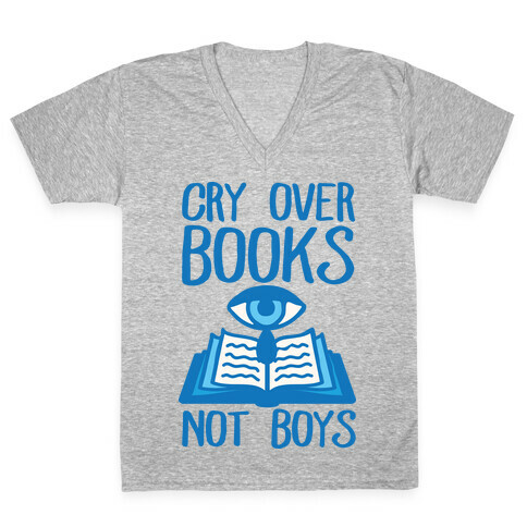Cry Over Books Not Boys V-Neck Tee Shirt