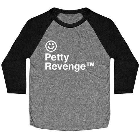 Petty Revenge Baseball Tee