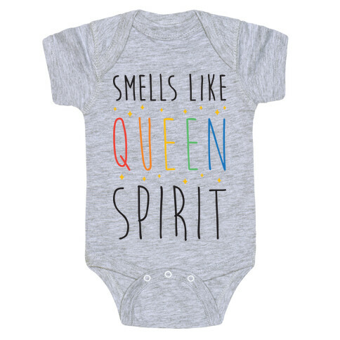 Smells Like Queen Spirit - Parody Baby One-Piece